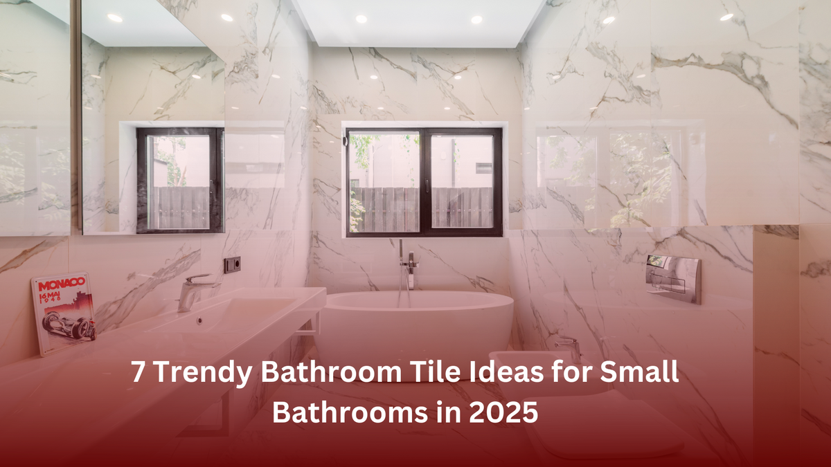 7 Trendy Bathroom Tile Ideas for Small Bathrooms in 2025 – Tile Topia